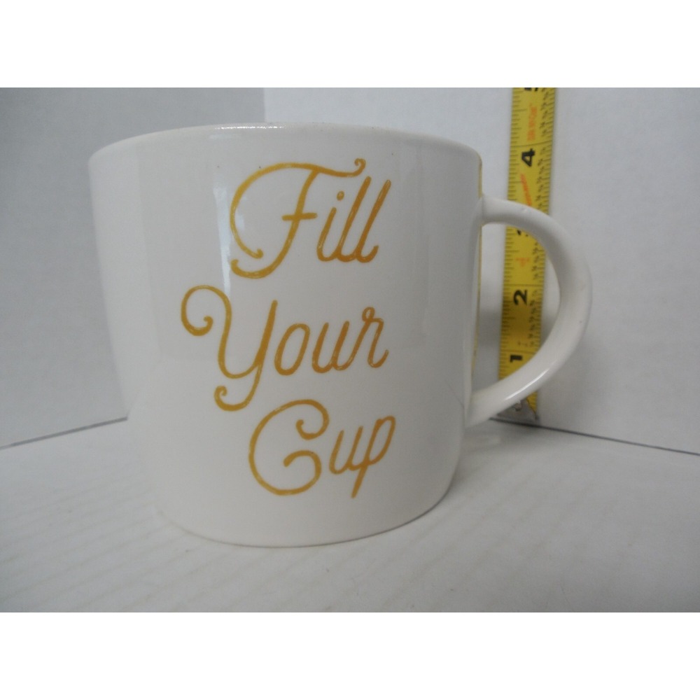 Starbucks "Fill Your Cup" Coffee Mug 16.9oz Tea Cup White Gold